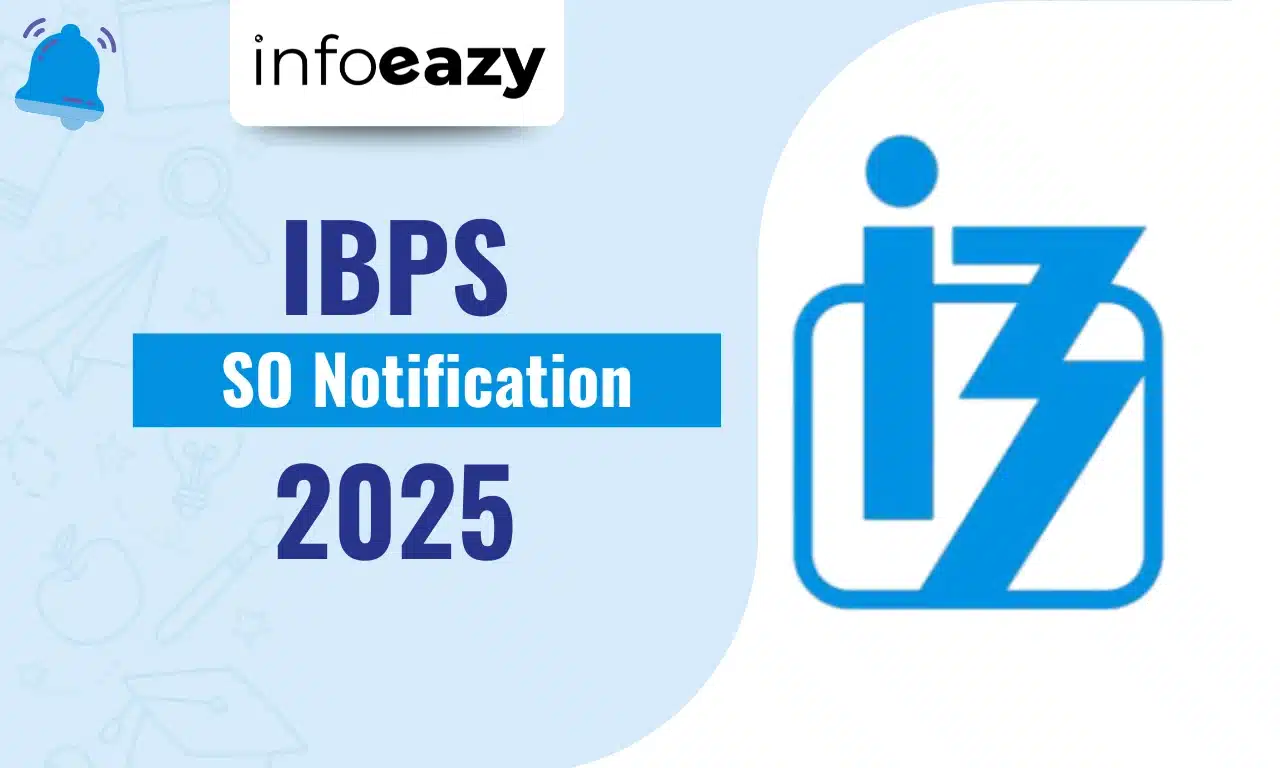 IBPS SO Notification 2025