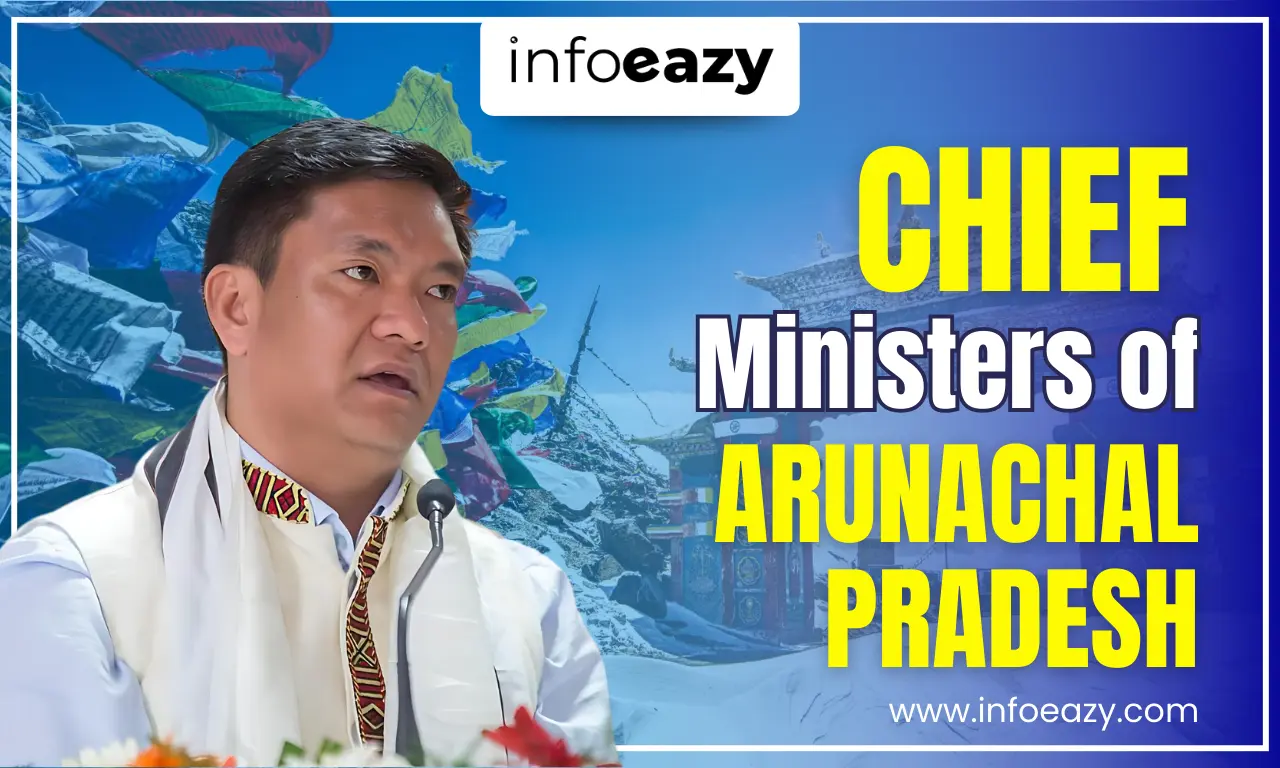 Chief Ministers of Arunachal Pradesh