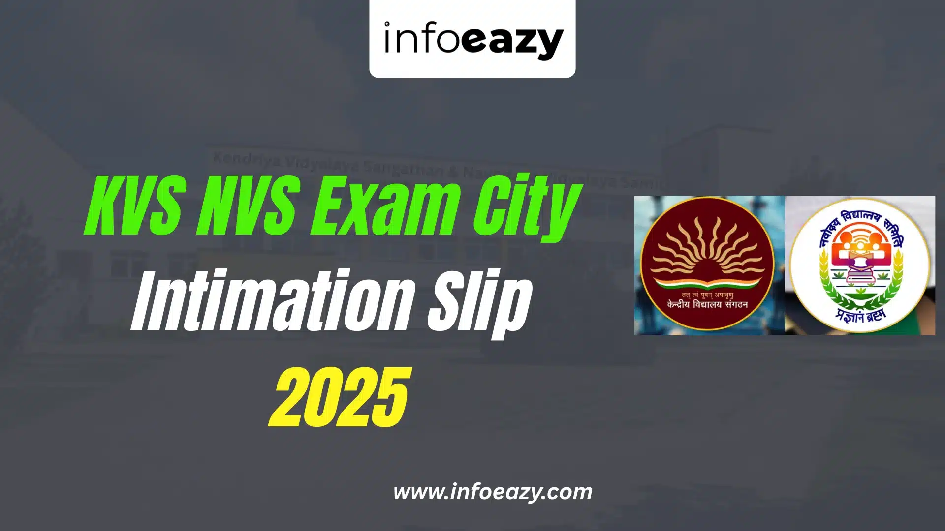 KVS NVS Exam City Intimation Slip 2025